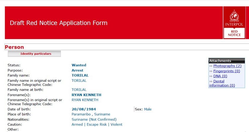  苏里南检察院要求国际刑警组织对Ryan Torilal进行国际通缉
